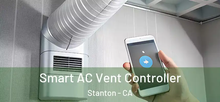  Smart AC Vent Controller Stanton - CA